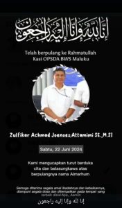 Dinas PUPR Kabupaten Buru turut berduka cita, semoga Alm. Husnul Khotimah